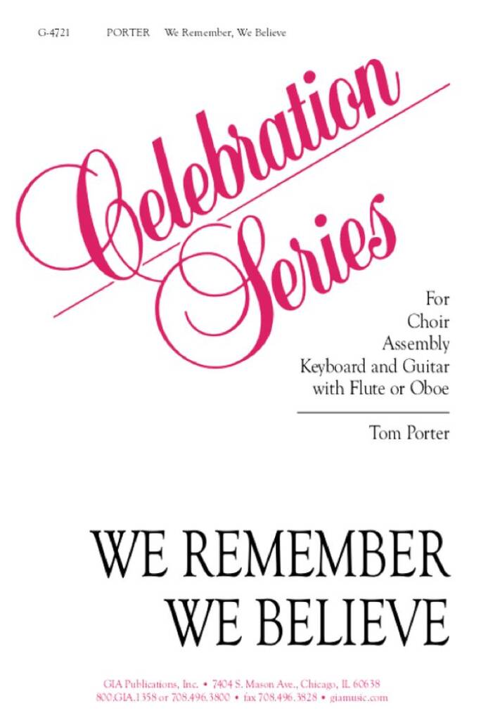 We Remember, We Believe