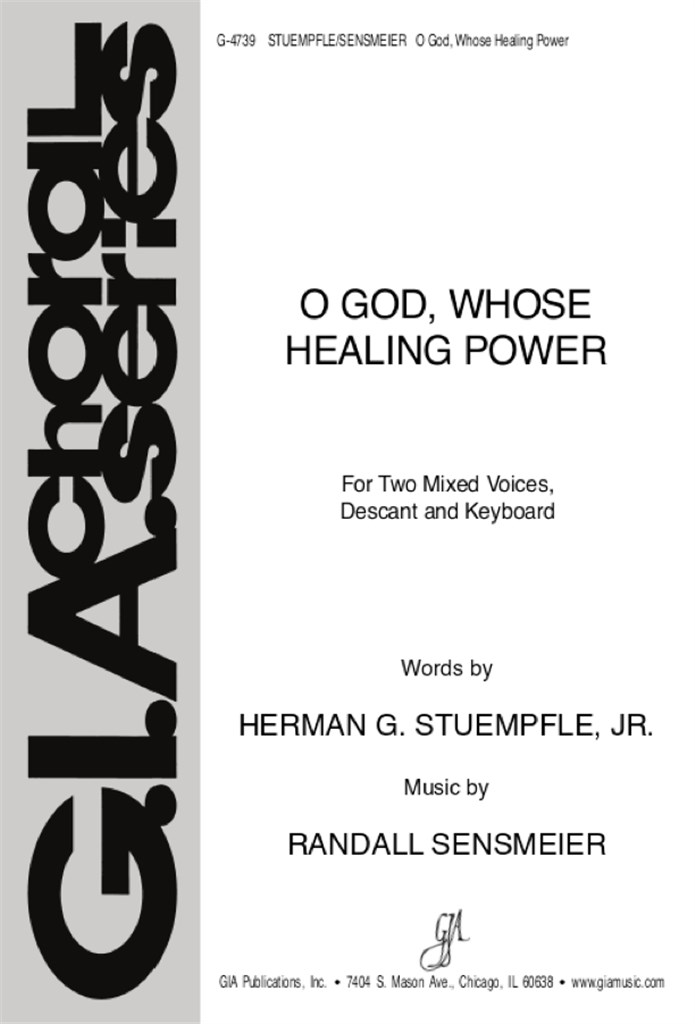 O God, Whose Healing Power