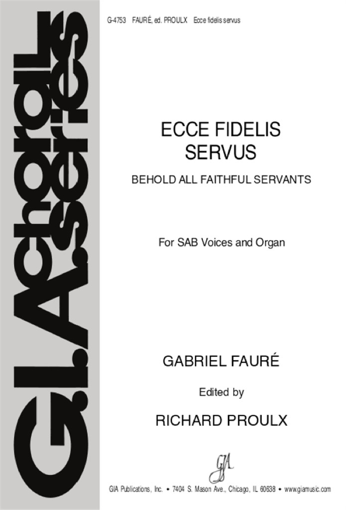 Ecce Fidelis Servus
