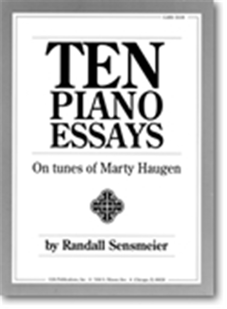 Ten Piano Essays on Tunes of Marty Haugen