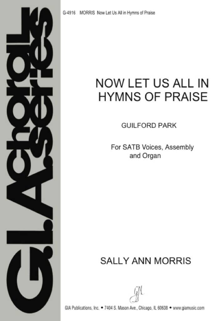Now Let Us All in Hymns of Praise