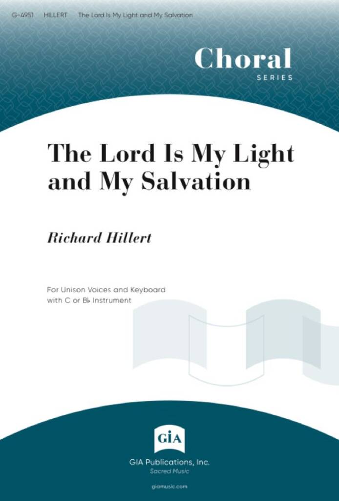 The Lord Is My Light and My Salvation