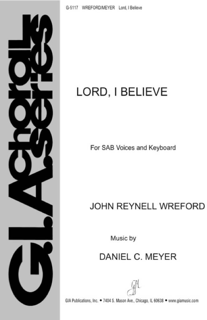 Lord, I Believe