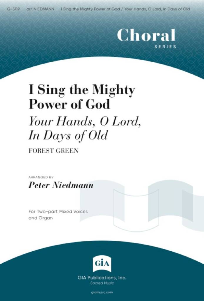 I Sing the Mighty Power of God