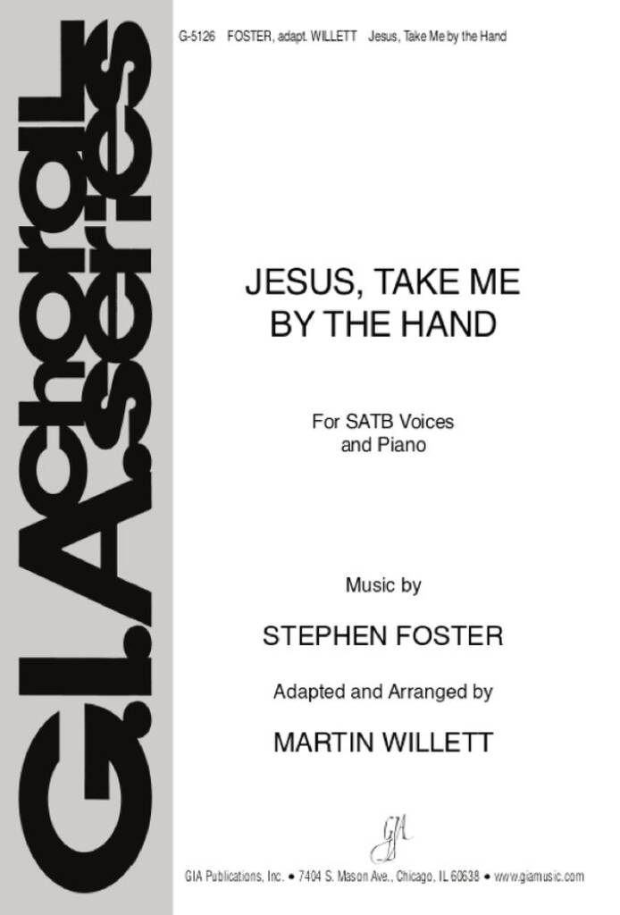 Jesus, Take Me by the Hand
