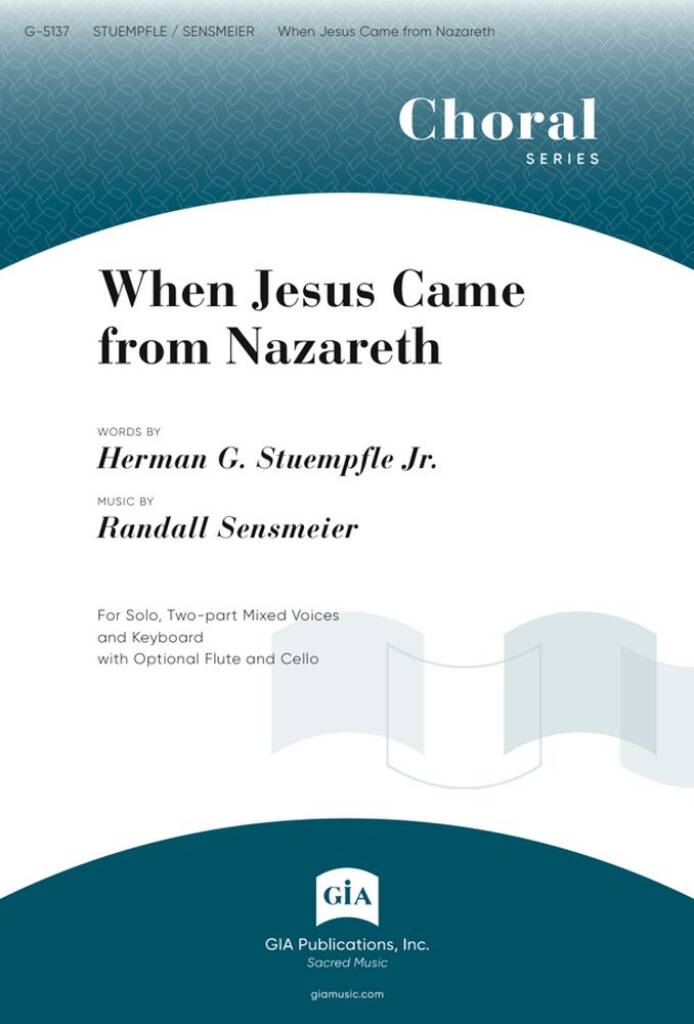 When Jesus Came from Nazareth