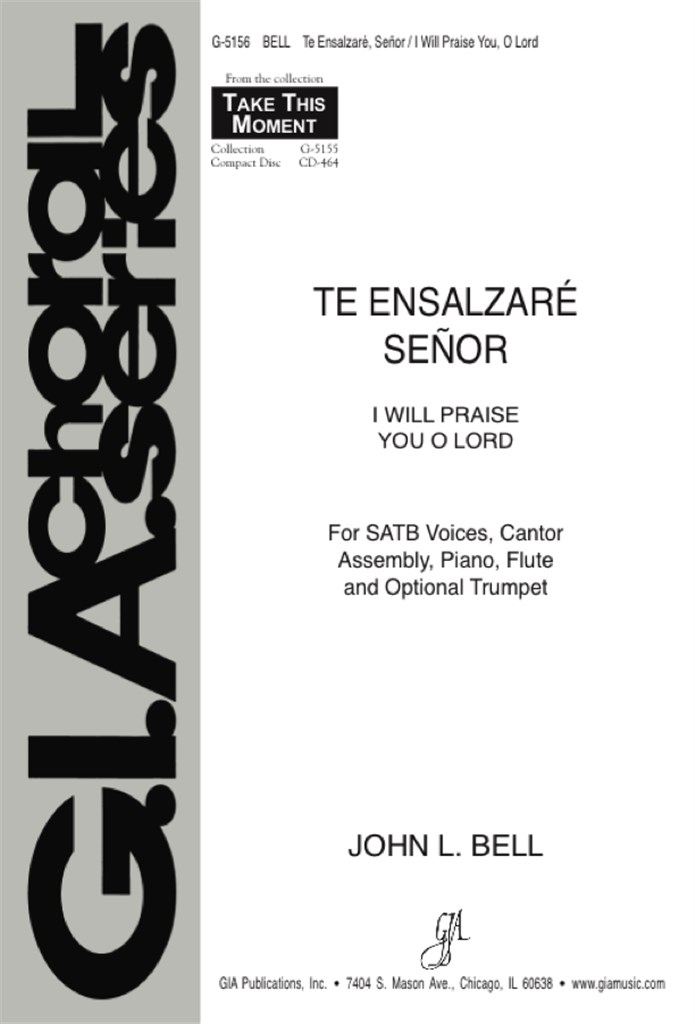 Te Ensalzare Senor / I Will Praise You, O Lord