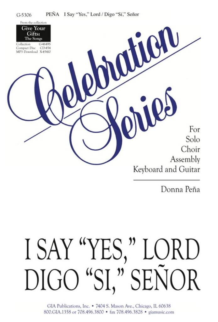 I Say Yes, Lord/Digo Si, Senor