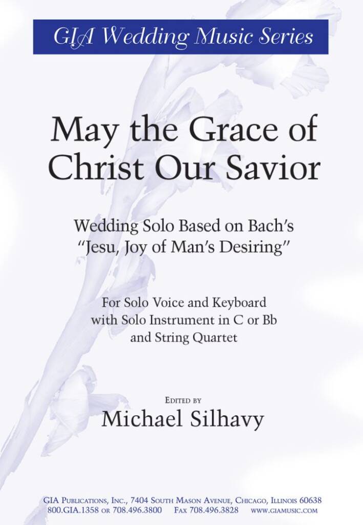 May the Grace of Christ, Our Savior