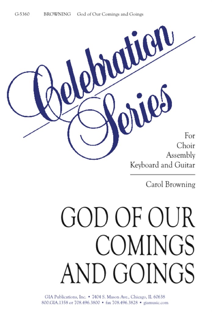 God of Our Comings and Goings