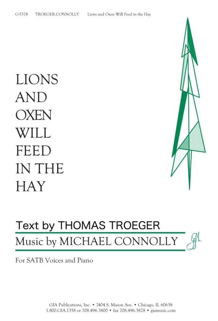 Lions and Oxen Will Feed in the Hay
