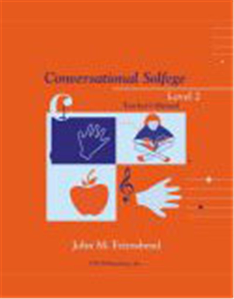 Conversational Solfege, Level 2 -Teacher's Edition