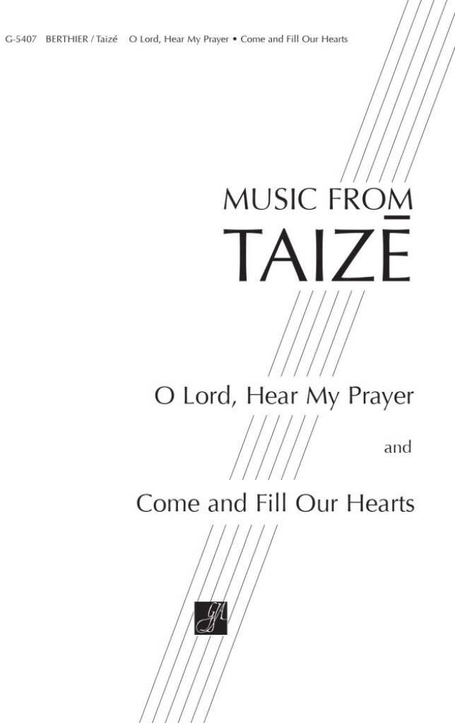 O Lord, Hear My Prayer / Come and Fill Our Hearts
