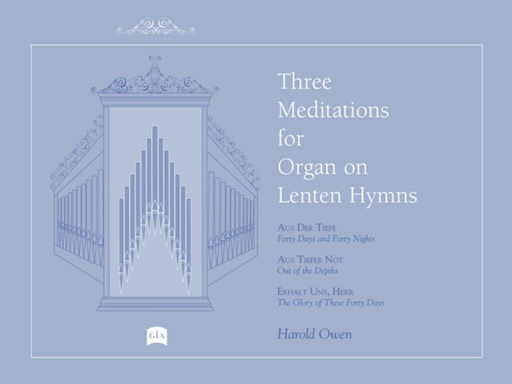 Three (3) Meditations for Organ on Lenten Hymns