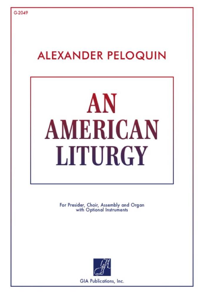 An American Liturgy - Assembly Edition