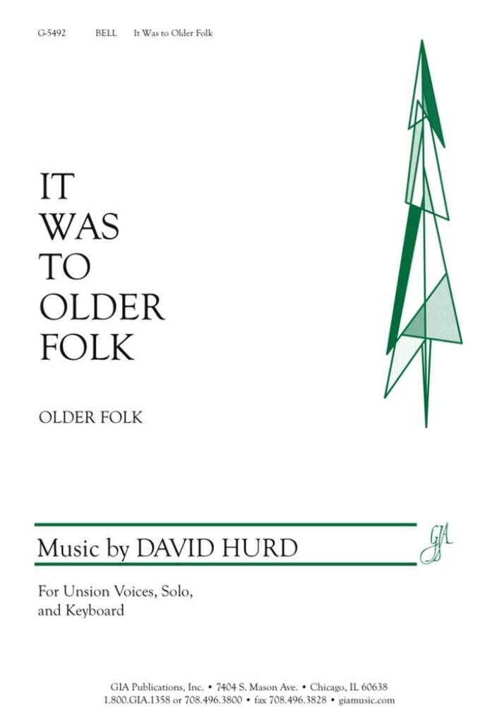 It Was to Older Folk