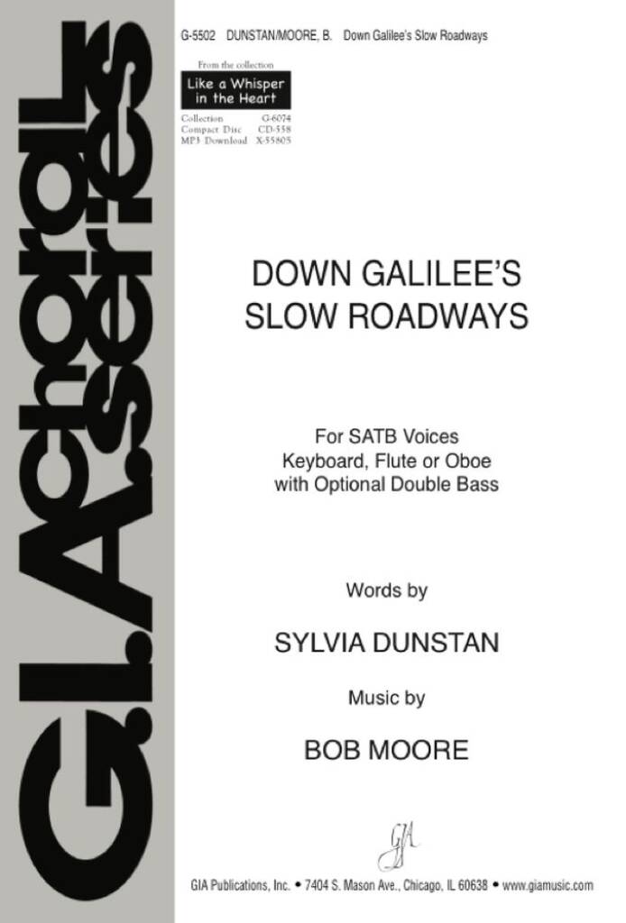 Down Galiliee's Slow Roadways