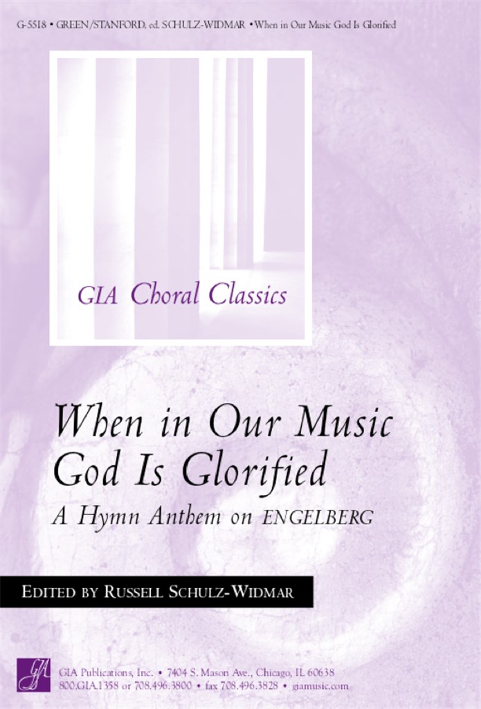 When, in Our Music, God Is Glorified