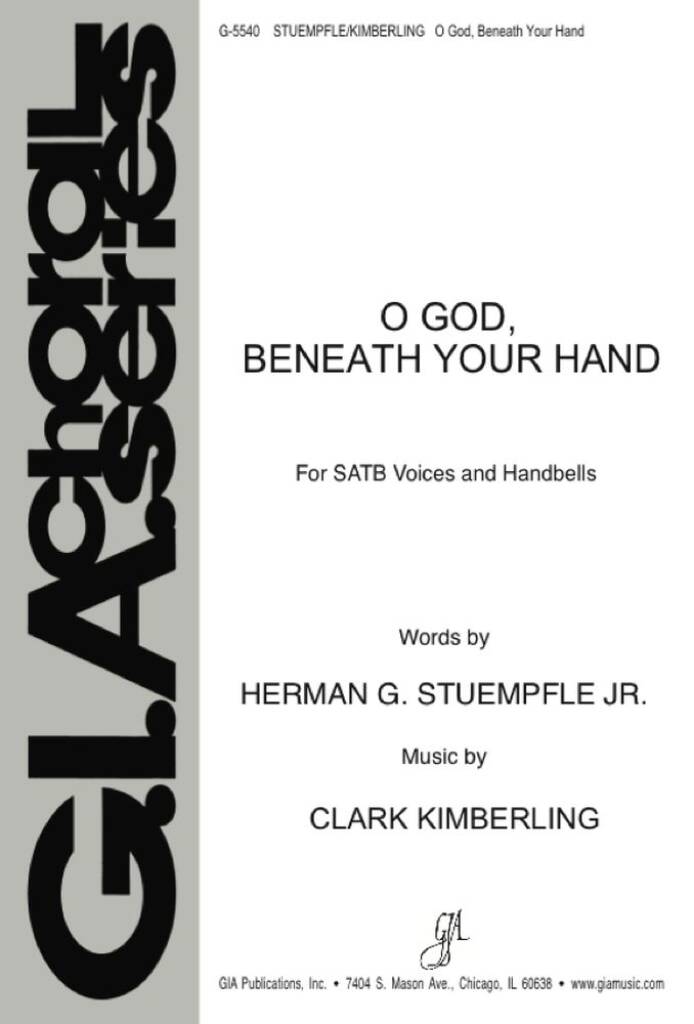 O God, beneath Your Hand