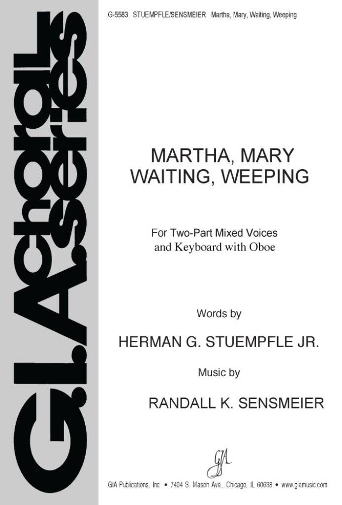 Martha, Mary, Waiting, Weeping