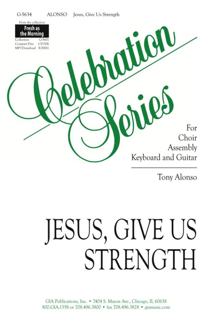 Jesus, Give Us Strength