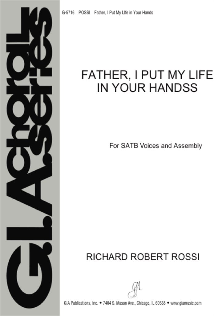 Father, I Put My Life in Your Hands