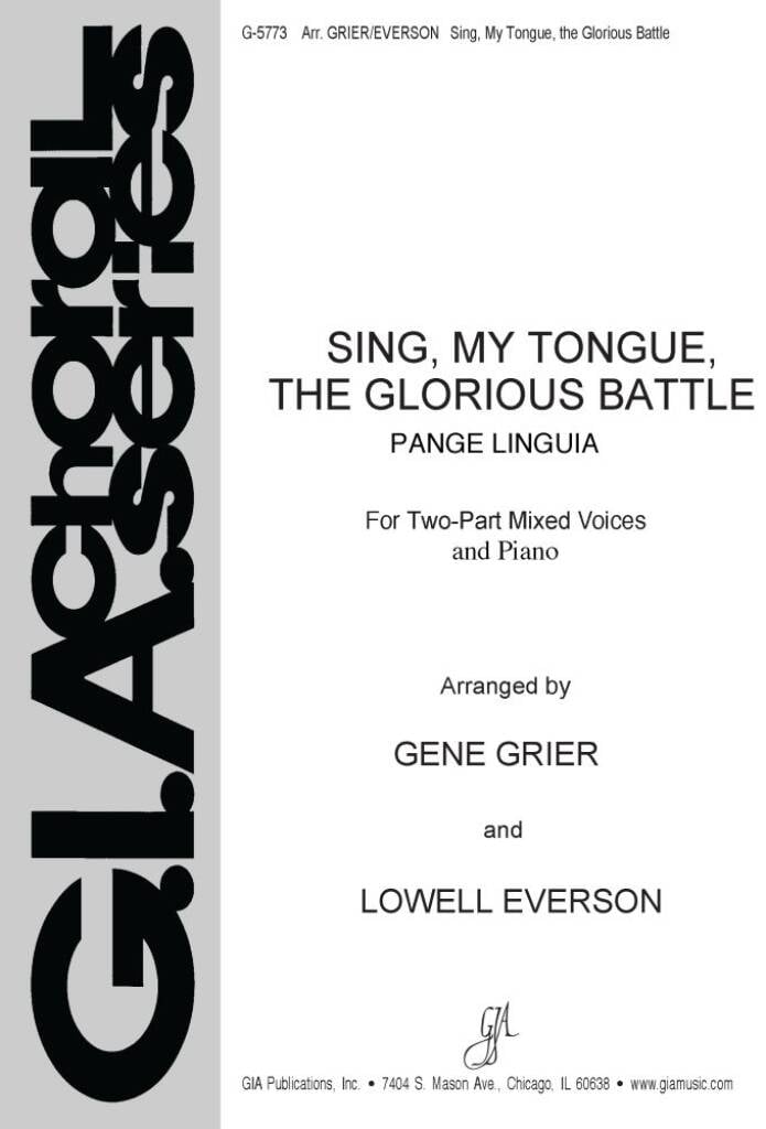 Sing, My Tongue, The Glorious Battle
