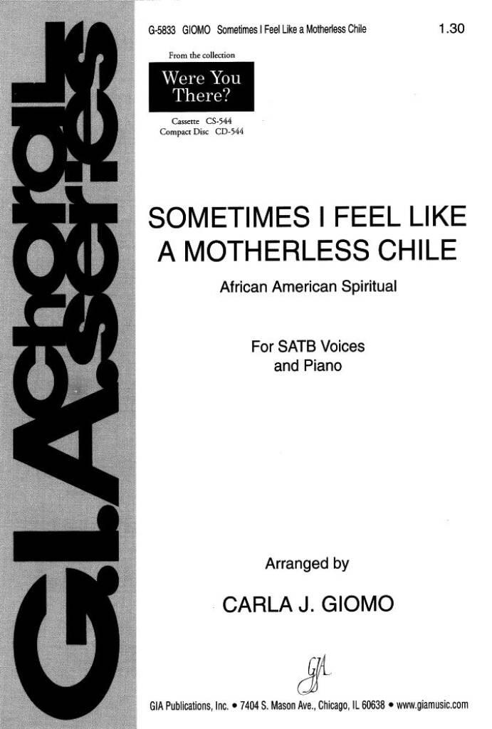 Sometimes I Feel like a Motherless Chile