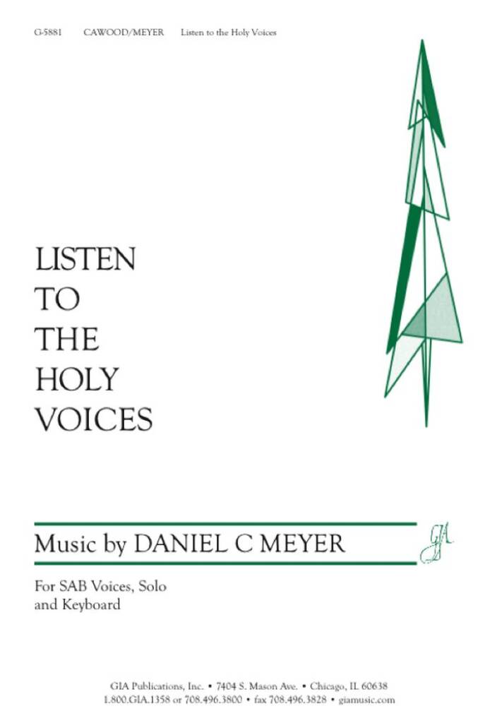 Listen to the Holy Voices