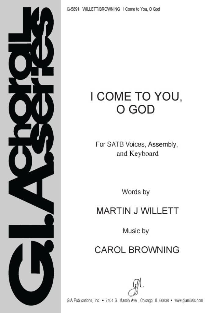 I Come to You, O God