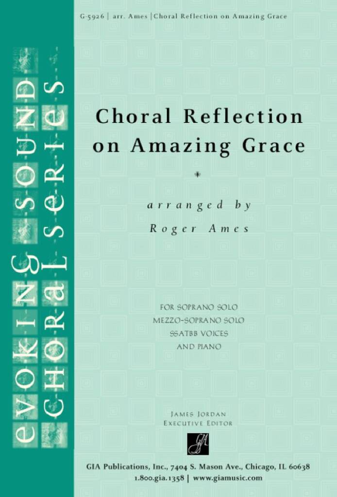 Choral Reflection on Amazing Grace