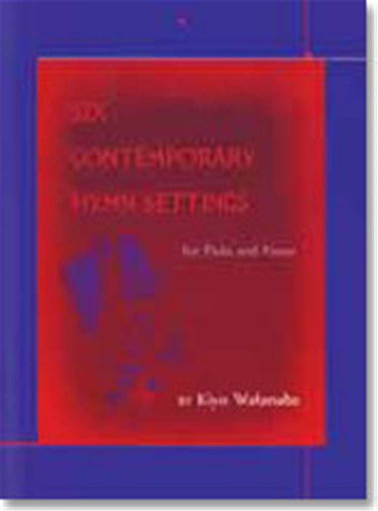 Six Contemporary Hymns for Flute and Piano