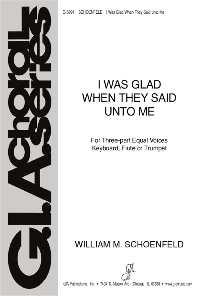 I Was Glad When They Said Unto Me