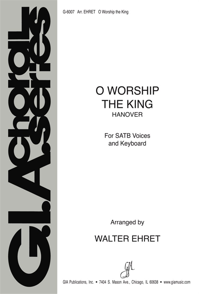 O Worship the King
