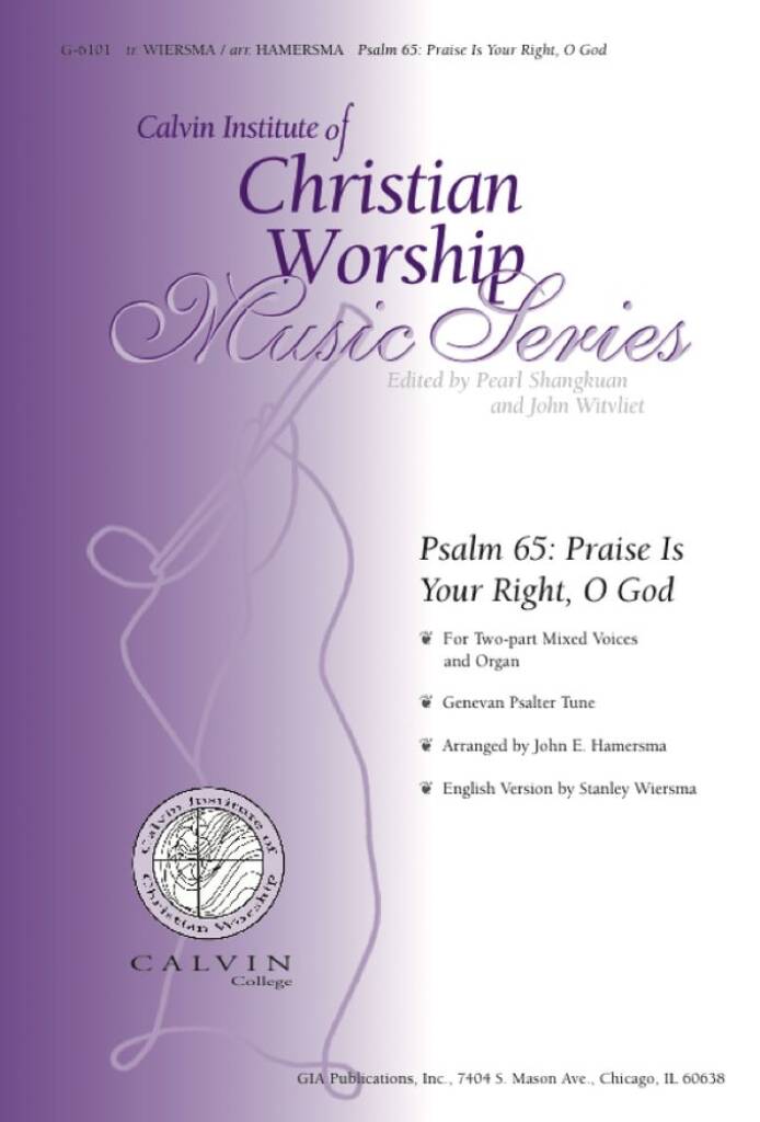 Psalm 65: Praise Is Your Right, O God