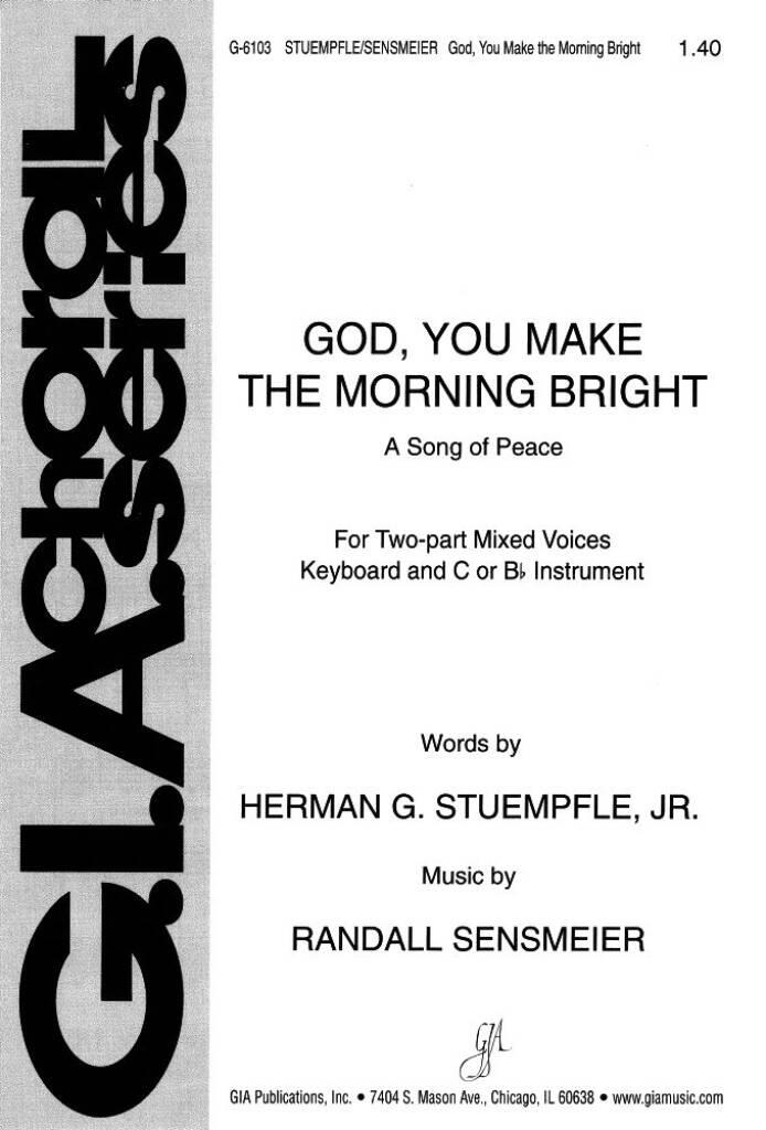 God, You Make the Morning Bright