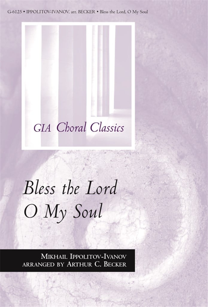 Bless the Lord, O My Soul