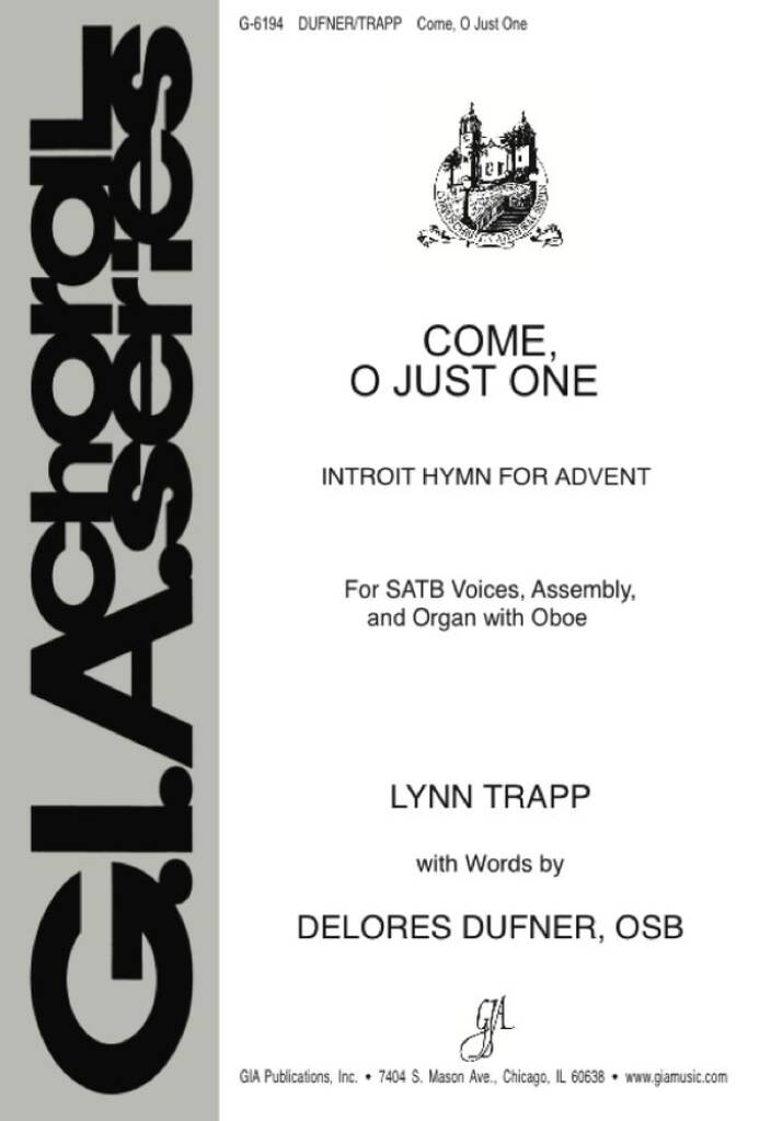 Come, O Just One
