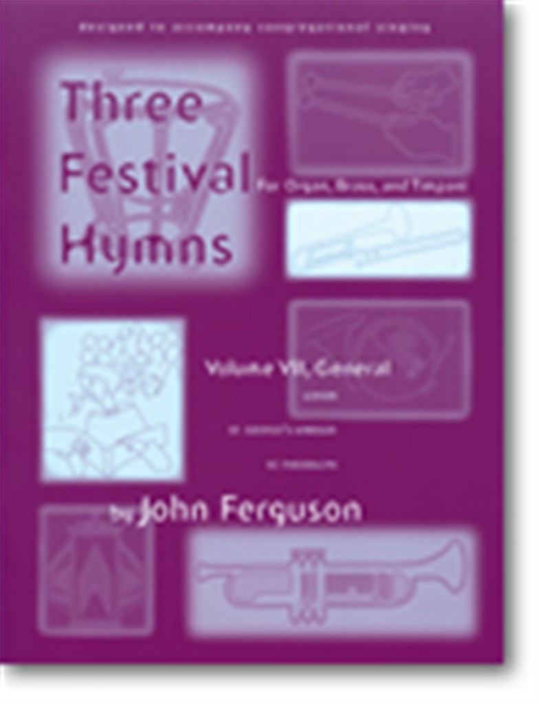 Festival Hymns for Organ, Brass, and Timpani-Set 7