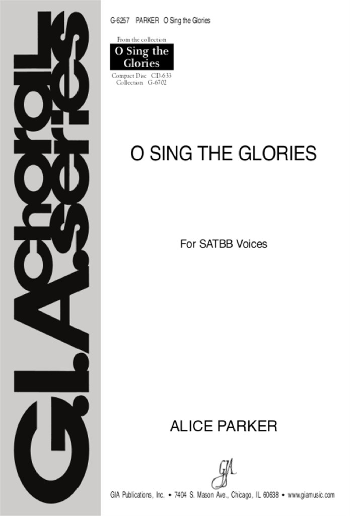 O Sing the Glories