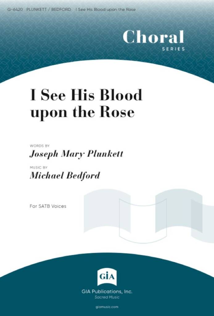 I See His Blood upon the Rose