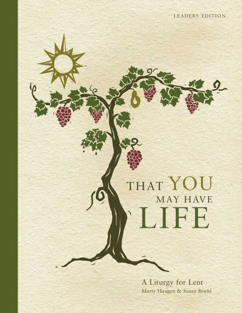That You May Have Life - Assembly edition, Year A