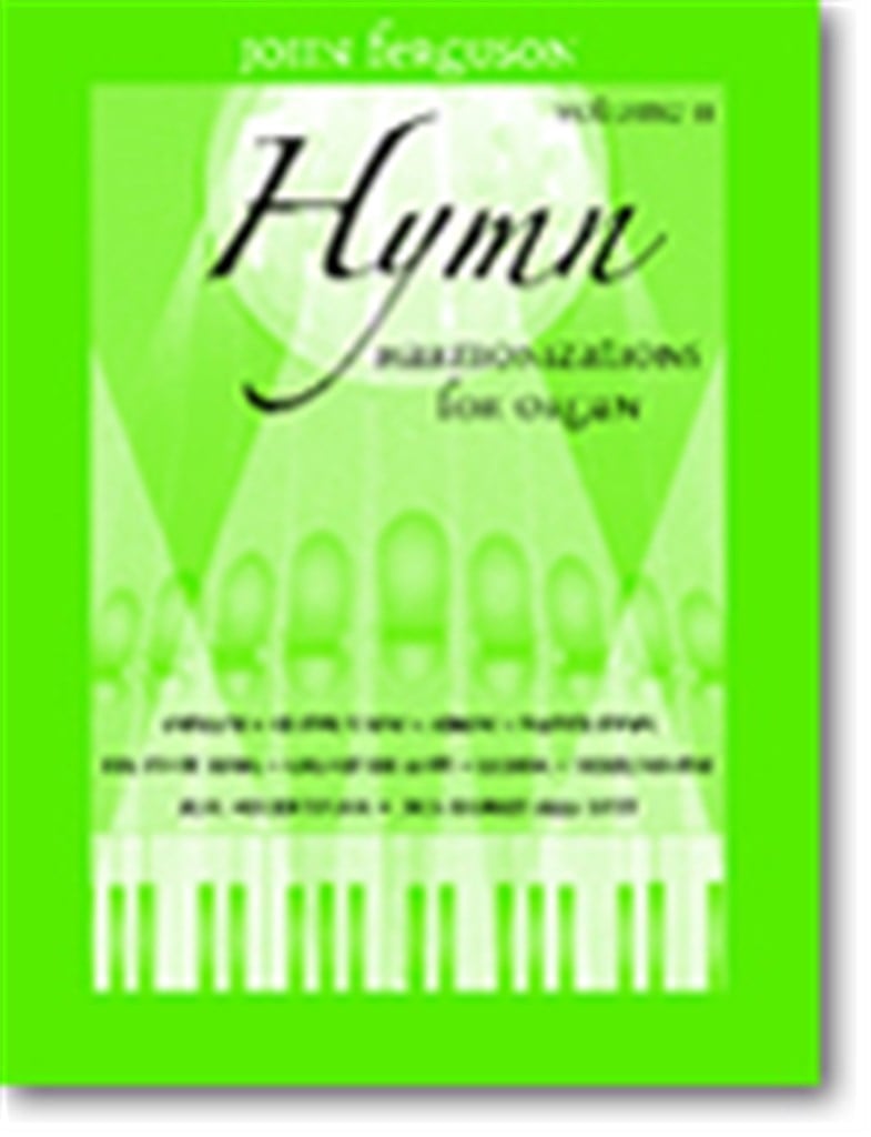 Hymn Harmonizations for Organ, Volume 2