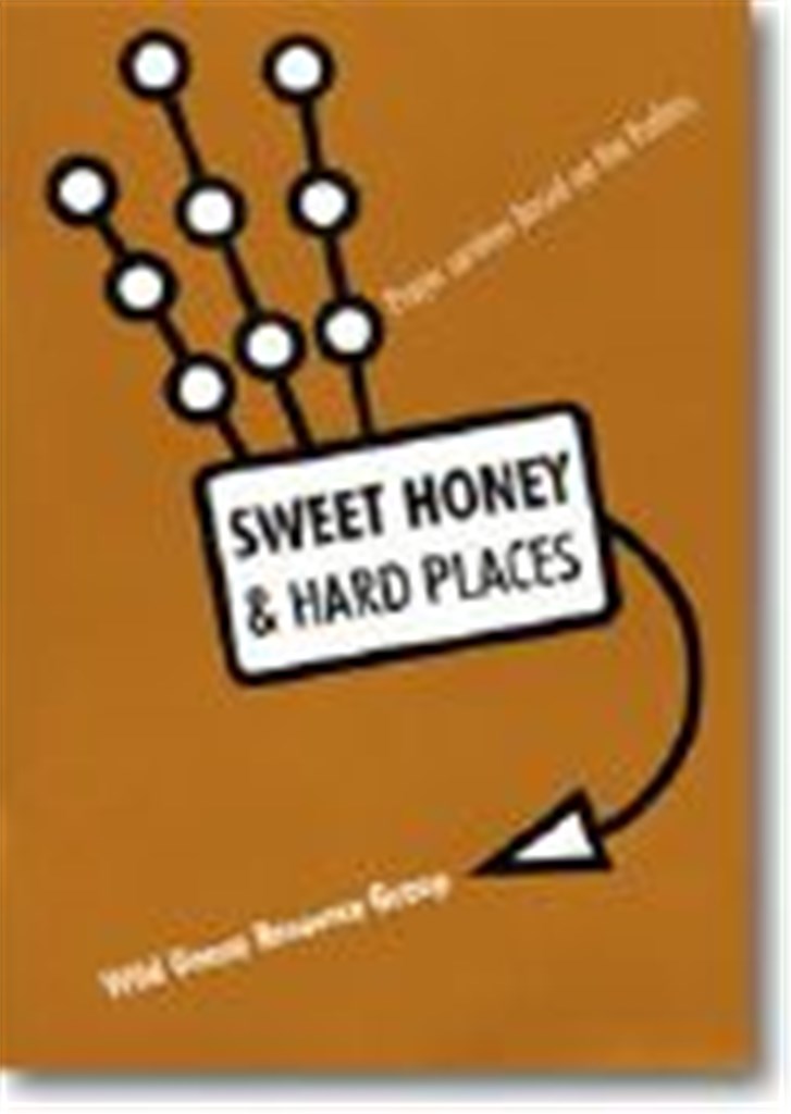 Sweet Honey and Hard Places
