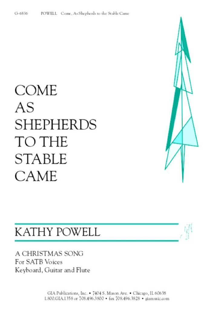 Come, As Shepherds to the Stable Came