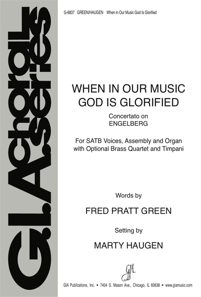 When, in Our Music, God Is Glorified