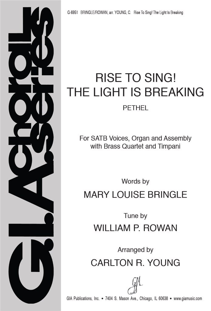 Rise to Sing! The Light Is Breaking
