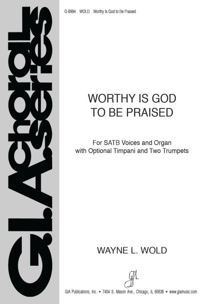 Worthy Is God to Be Praised