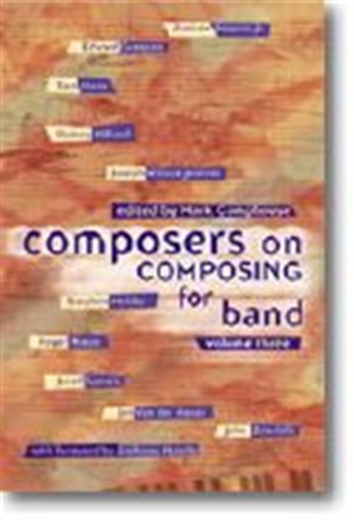Composers on Composing For Band, Volume 3