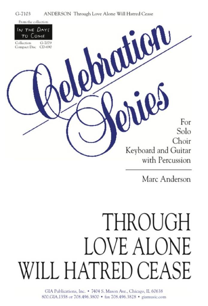 Through Love Alone Will Hatred Cease